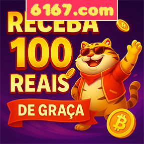 6167.com Ganhe R$ 100,00 Gratis